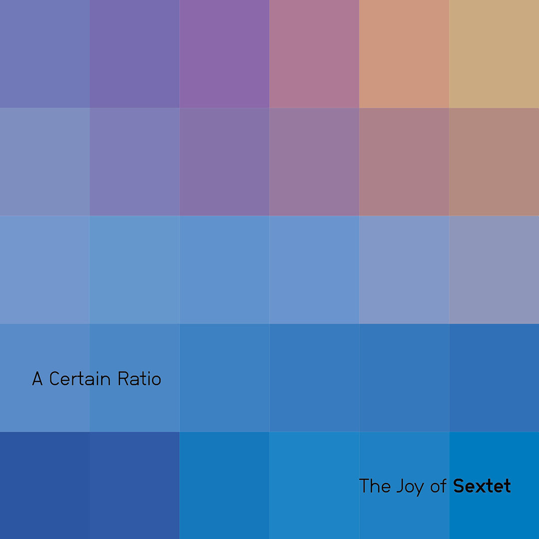 A Certain Ratio - The Joy of Sextet - CD