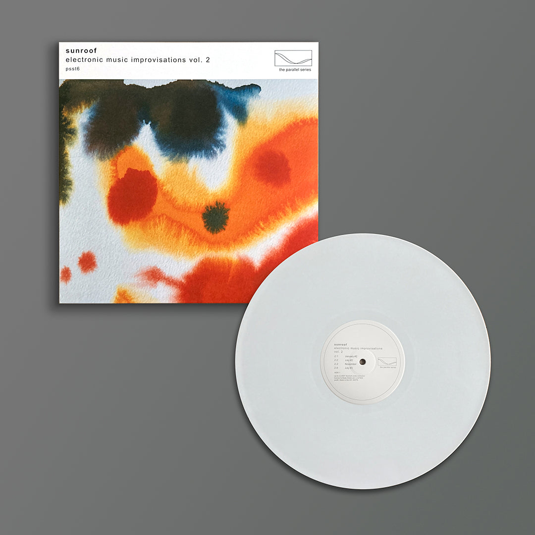 Sunroof - Electronic Music Improvisations Vol. 2 - SIGNED Ltd White Vinyl