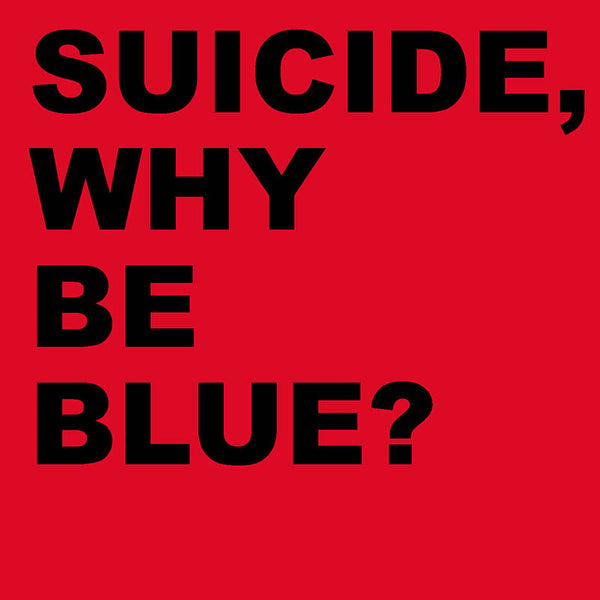 Suicide - Why Be Blue? - 2CD - Misc