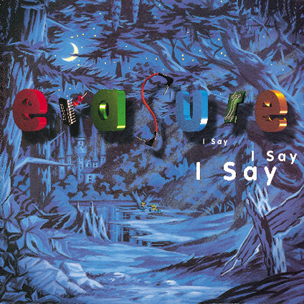 Erasure - I Say I Say I Say - CD - Misc