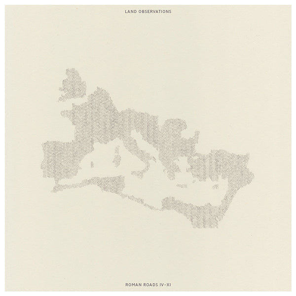 Land Observations - Roman Roads IV - XI - Vinyl - Misc