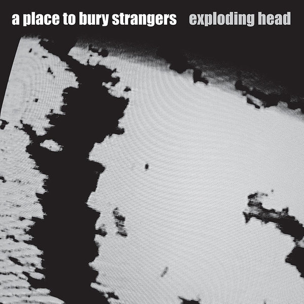 A Place to Bury Strangers - Exploding Head - CD - Misc