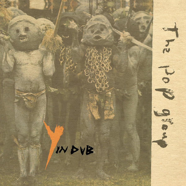 The Pop Group - Y in Dub - CD