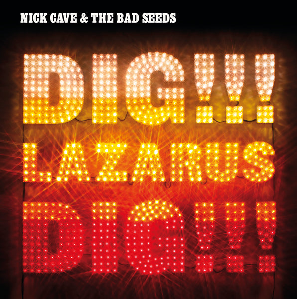 Nick Cave & The Bad Seeds - DIG LAZARUS DIG!!! - Vinyl - Misc