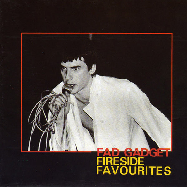 Fad Gadget - Fireside Favourites - CD - Misc