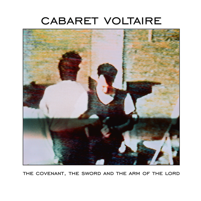Cabaret Voltaire - The Covenant the Sword and the Arm of the Lord - Limited Edition White Vinyl