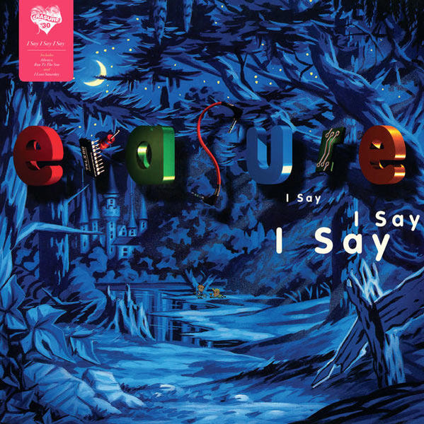 Erasure - I Say I Say I Say - 180g Heavyweight Vinyl - Misc