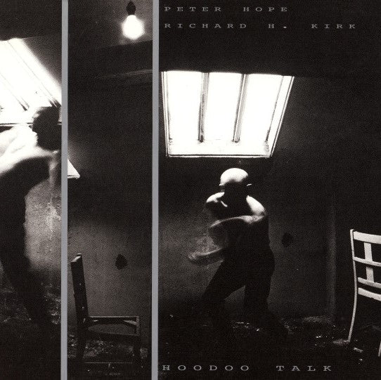 Peter Hope & Richard H Kirk - Hoodoo Talk - CD