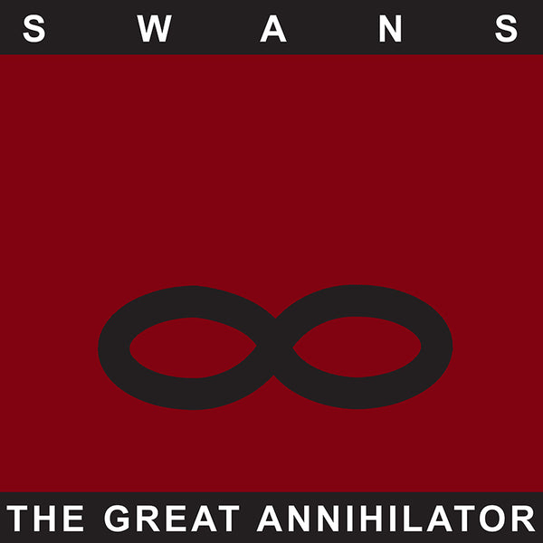 Swans - The Great Annihilator (Remastered) - 2CD - Misc