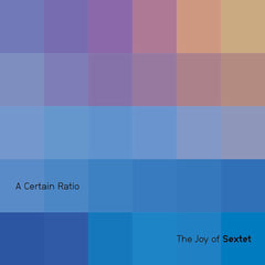 A Certain Ratio - The Joy of Sextet - CD