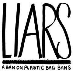 Liars - A Ban on Plastic Bag Bans - Recycled White Vinyl