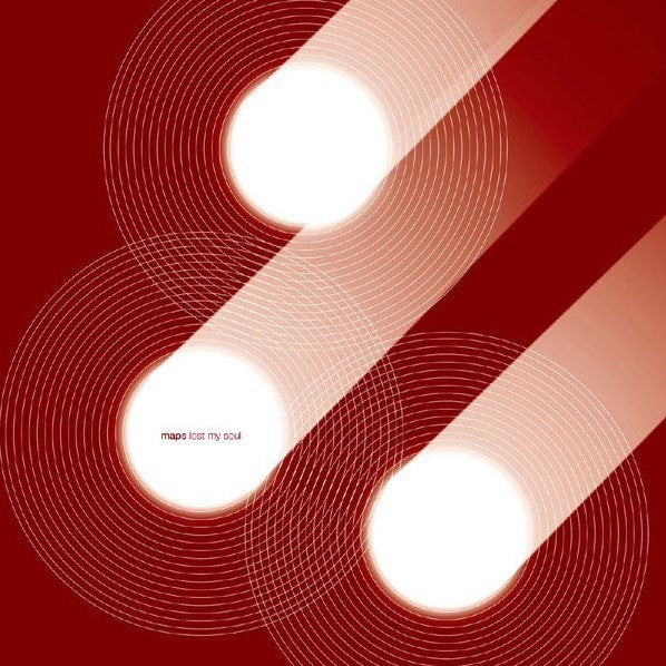 Maps - Lost My Soul EP - 10”