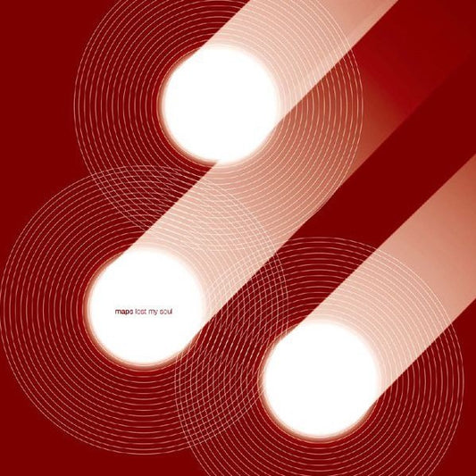 Maps - Lost My Soul EP - 10”
