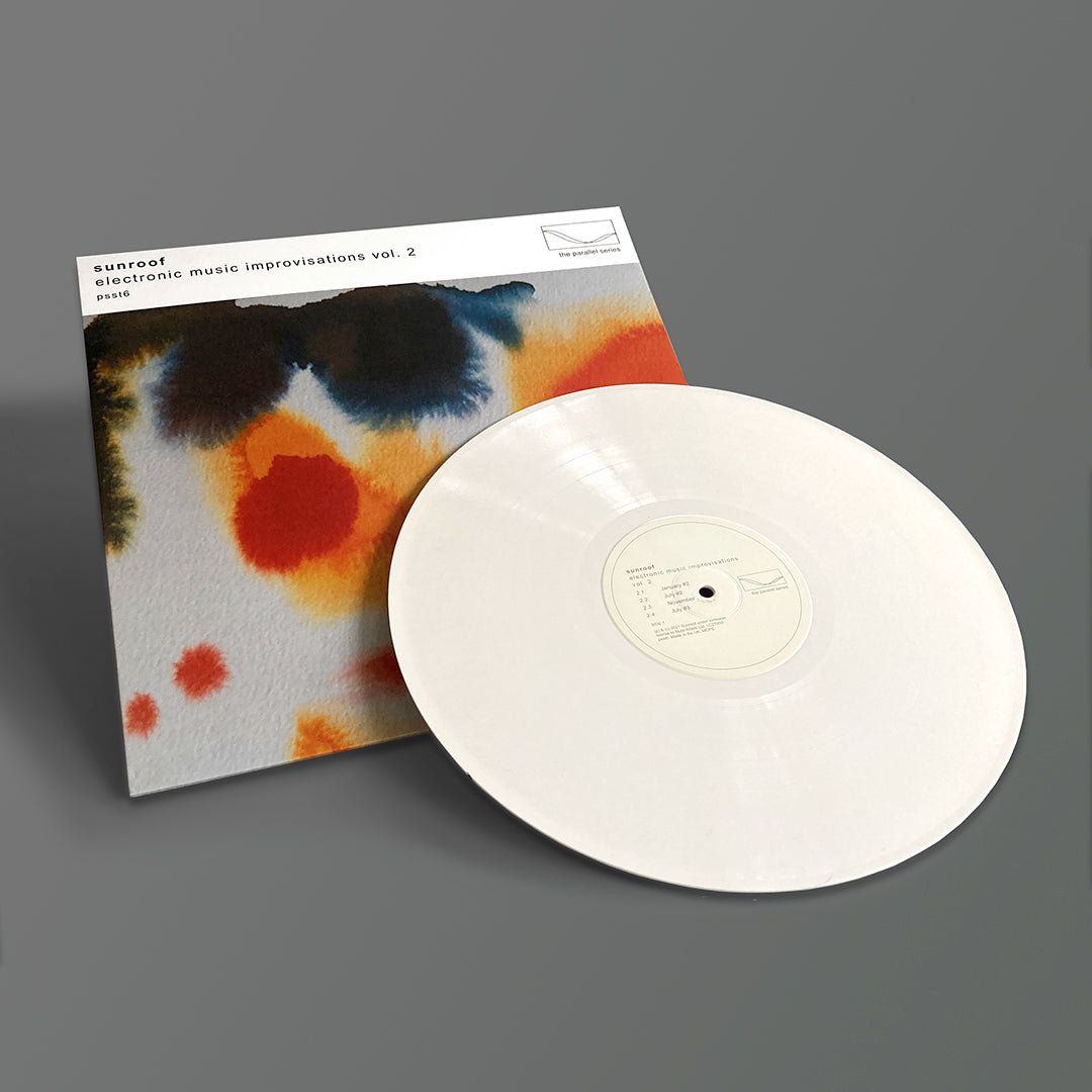 Sunroof - Electronic Music Improvisations Vol. 2 - SIGNED Ltd White Vinyl