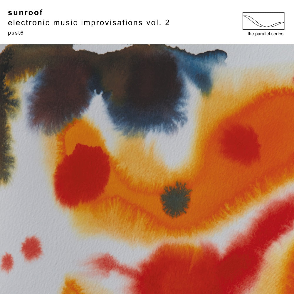 Sunroof - Electronic Music Improvisations Vol. 2 - SIGNED Ltd White Vinyl