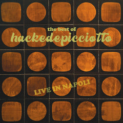 hackedepicciotto - The Best of.... (Live in Napoli) - SIGNED (Double Vinyl)