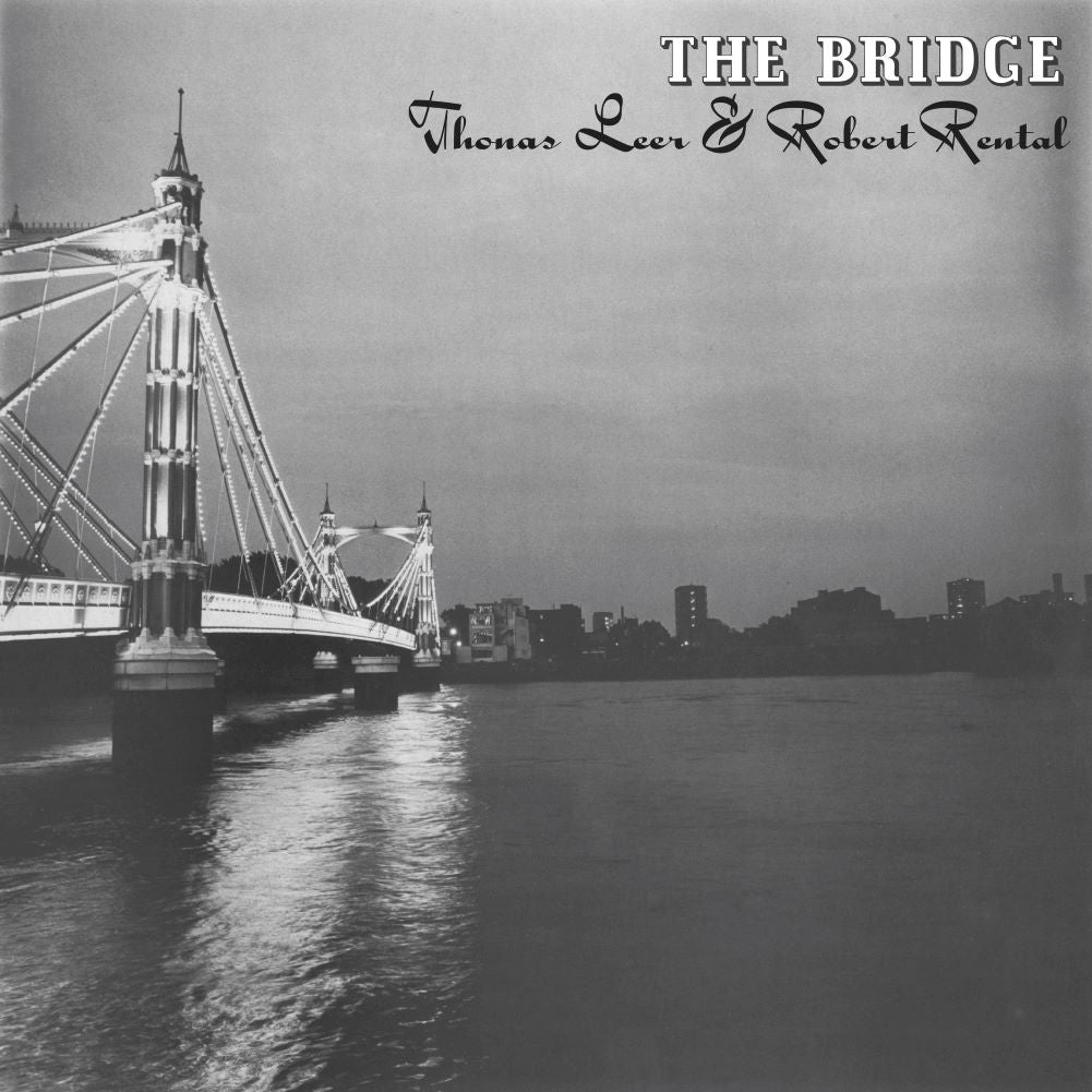 Thomas Leer & Robert Rental - The Bridge - Limited Edition White Vinyl + Signed Art Card