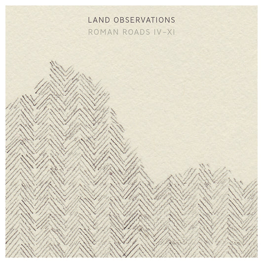 Land Observations - Roman Roads IV - XI - CD - Misc