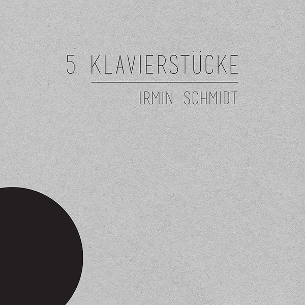 Irmin Schmidt - 5 Klavierstucke - CD