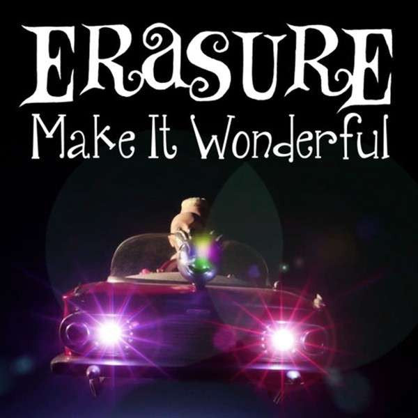 Erasure - Make It Wonderful - CD
