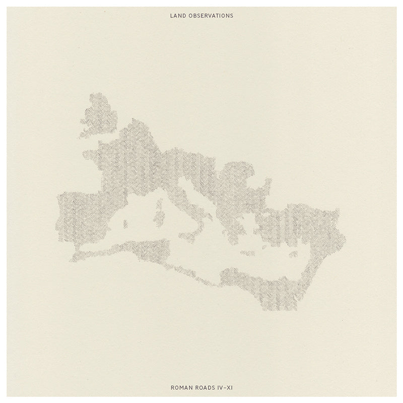 Land Observations - Roman Roads IV - XI - Vinyl - Misc