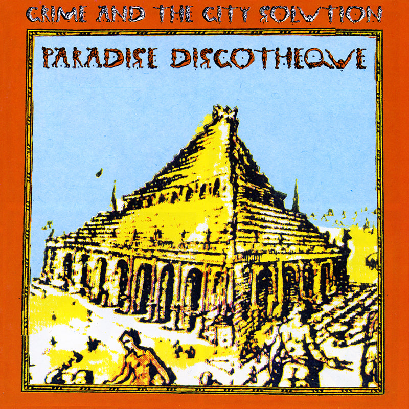 Crime & The City Solution - Paradise Discotheque - CD - Misc
