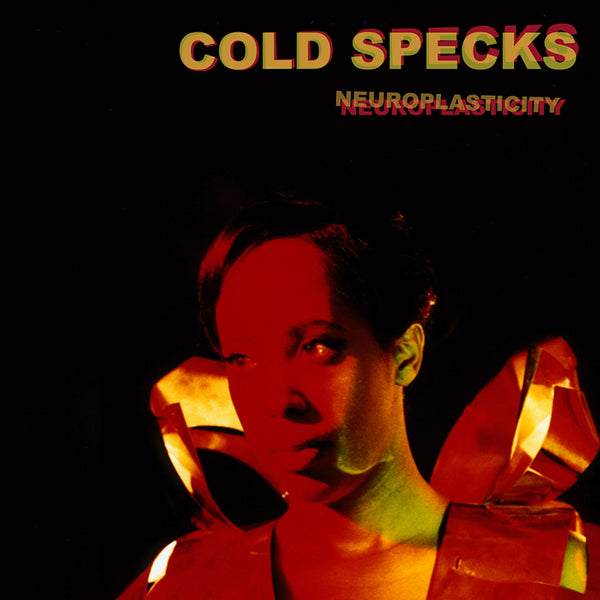 Cold Specks - Neuroplasticity - CD