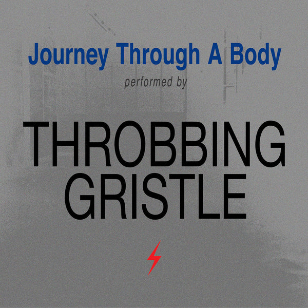 Throbbing Gristle - Journey Through A Body - Silver Vinyl