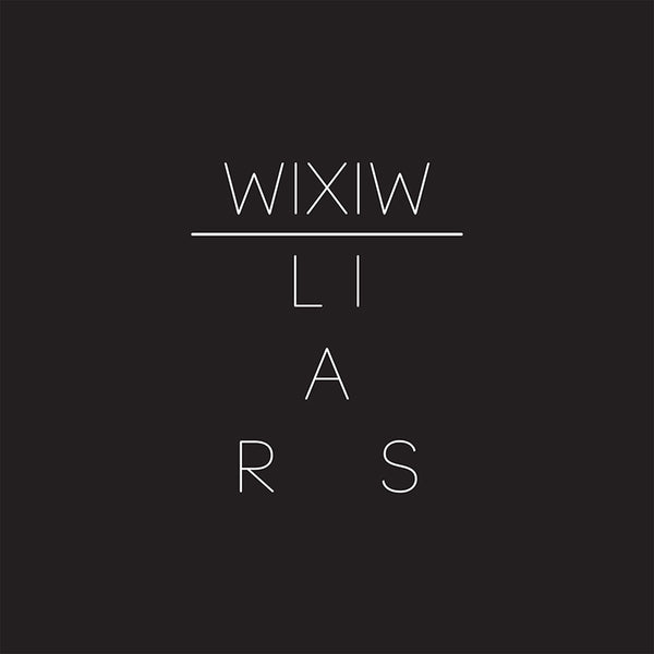 Liars - WIXIW - 180g Heavyweight Vinyl