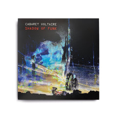 Cabaret Voltaire - Shadow Of Funk - Curacao Coloured Vinyl