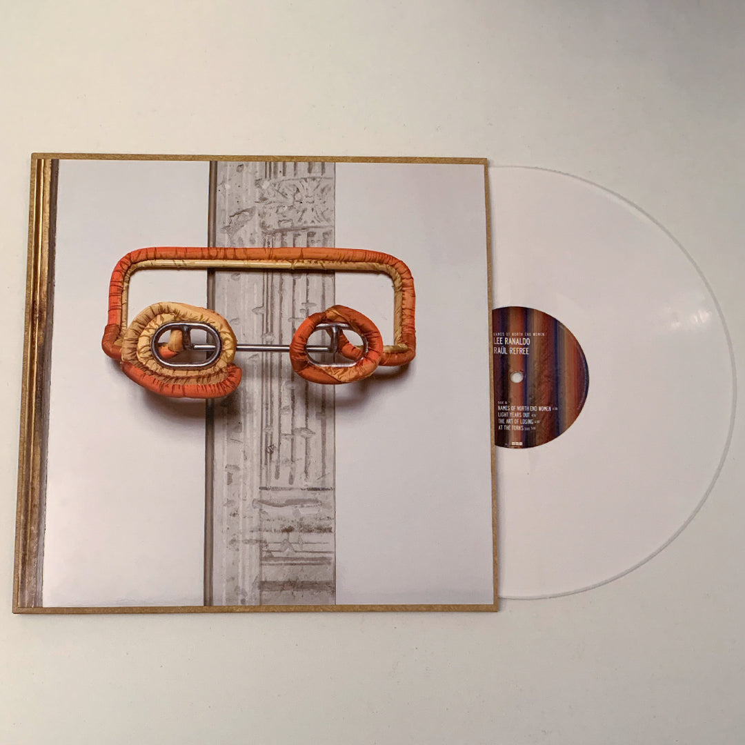 Lee Ranaldo & Raül Refree - Names Of North End Women, White Vinyl LP