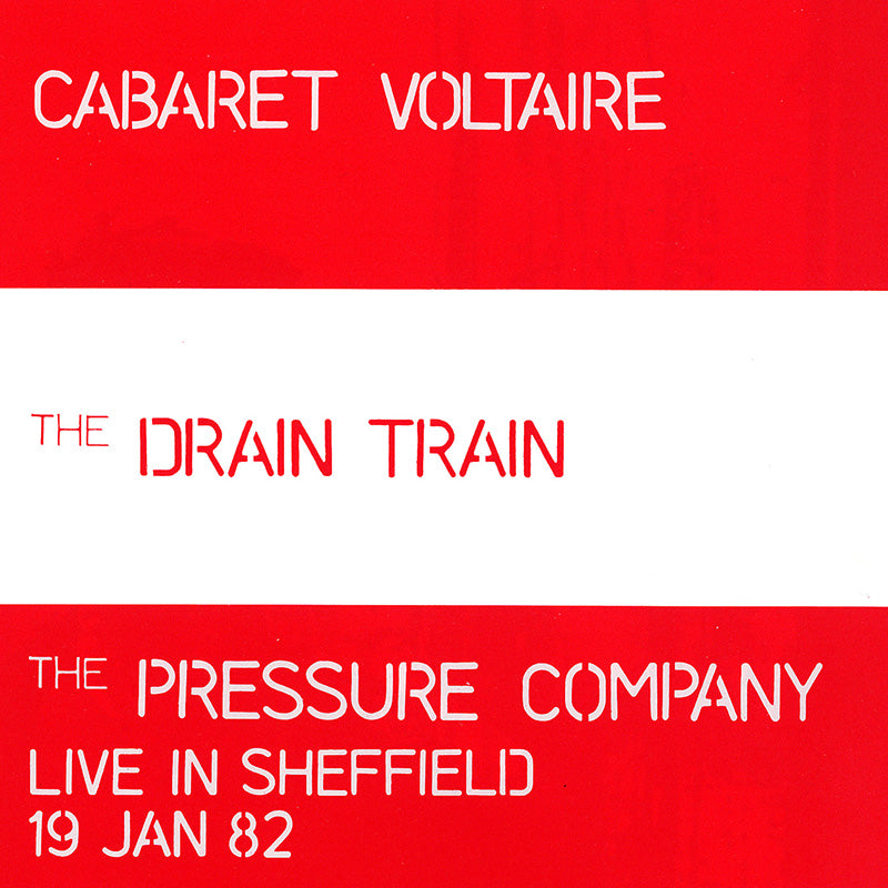 Cabaret Voltaire - The Drain Train / The Pressure Company - CD - Misc