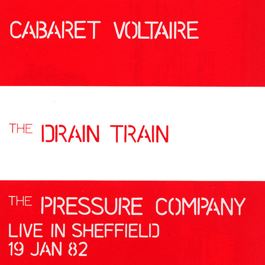 Cabaret Voltaire - The Drain Train / The Pressure Company - CD - Misc