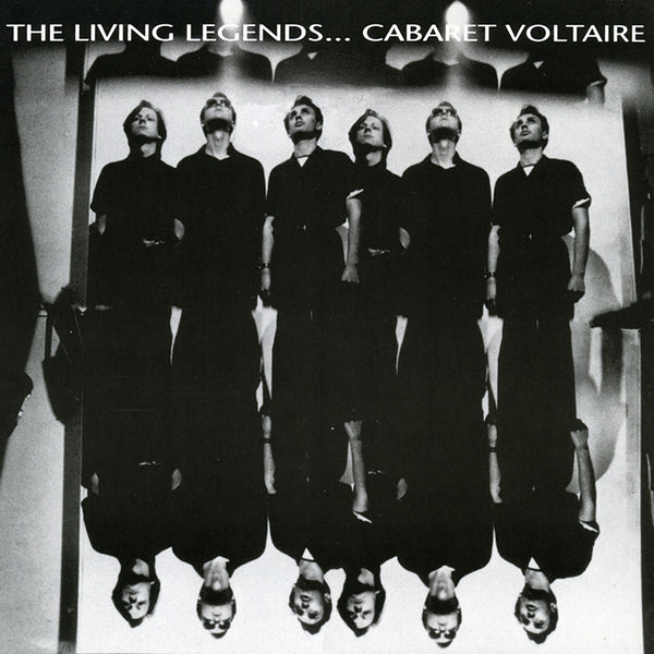 Cabaret Voltaire - The Living Legends... - CD