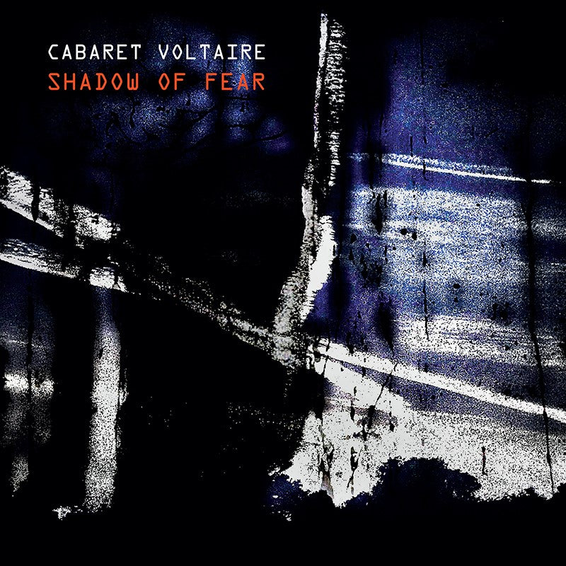 Cabaret Voltaire - Shadow Of Fear - CD - Misc