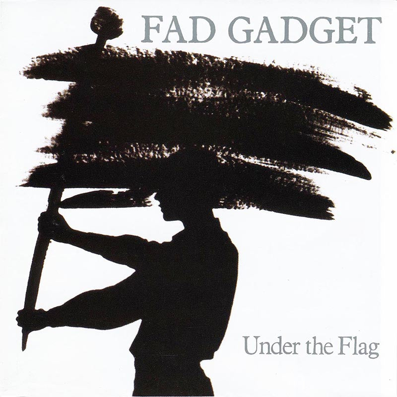 Fad Gadget - Under the Flag - CD - Misc