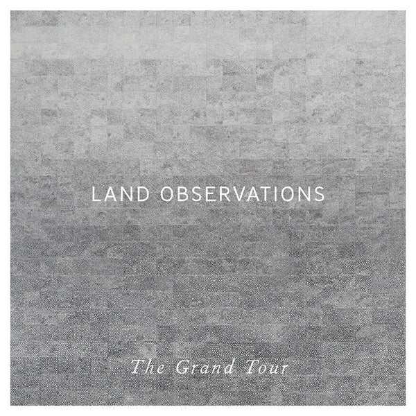Land Observations - The Grand Tour - CD