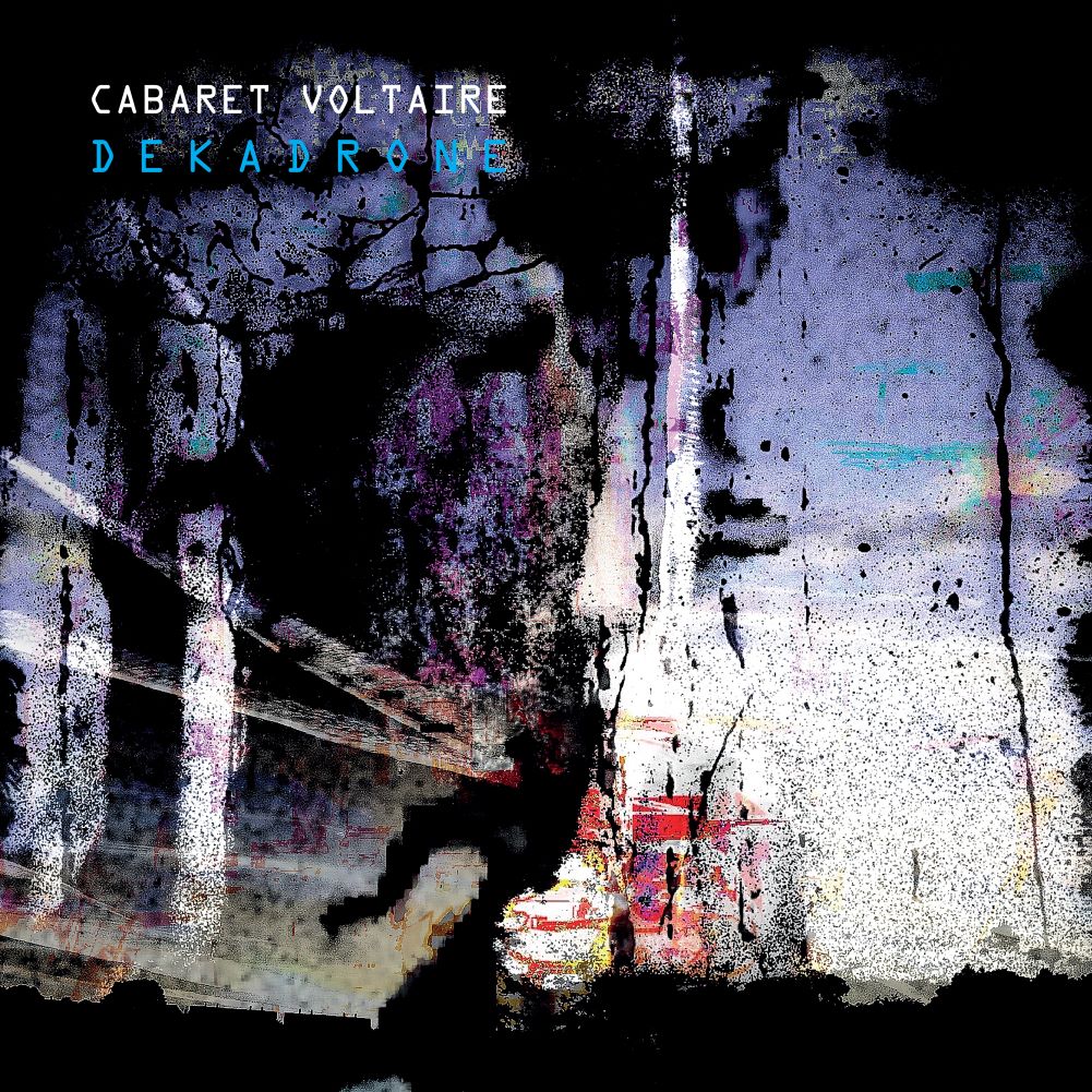 Cabaret Voltaire - Dekadrone - CD - Misc