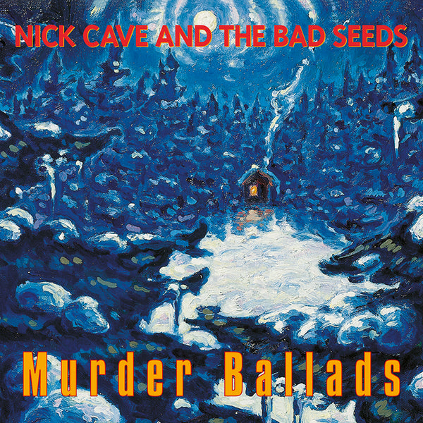 Nick Cave & The Bad Seeds - Murder Ballads - CD