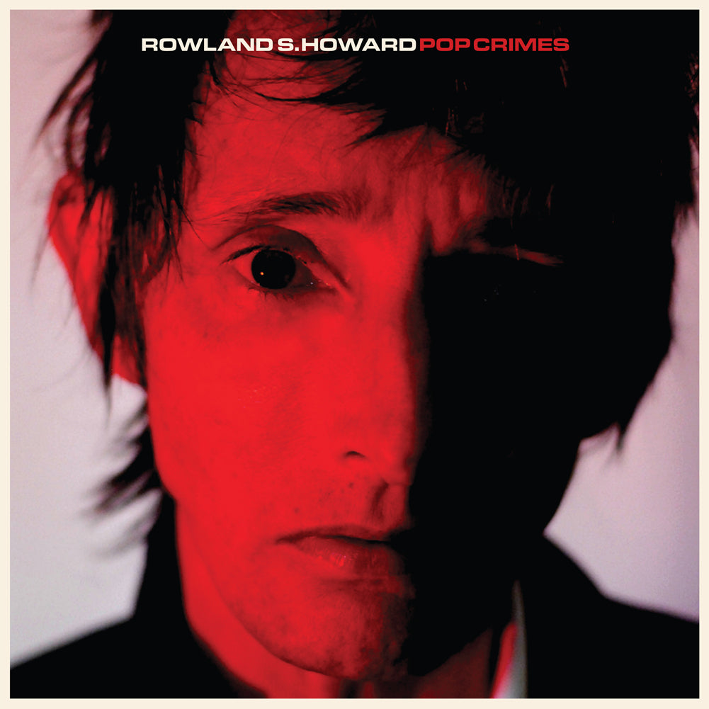 Rowland S Howard - Pop Crimes - CD - Misc