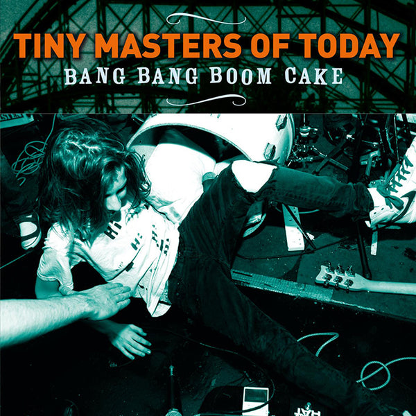 Tiny Masters Of Today - Bang Bang Boom Cake - Vinyl