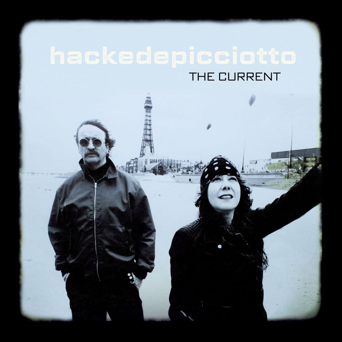 hackedepicciotto - THE CURRENT - Vinyl