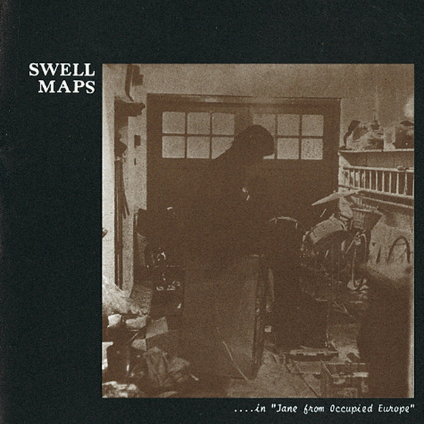 Swell Maps - Jane From Occupied Europe - CD