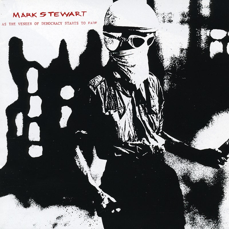 Mark Stewart And The Maffia - As the Veneer of Democracy Starts of Fade - CD - Misc
