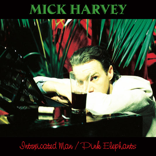 Mick Harvey - Intoxicated Man / Pink Elephants - 2CD - Misc