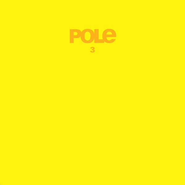 Pole - 3 - Limited Edition Double Yellow Vinyl