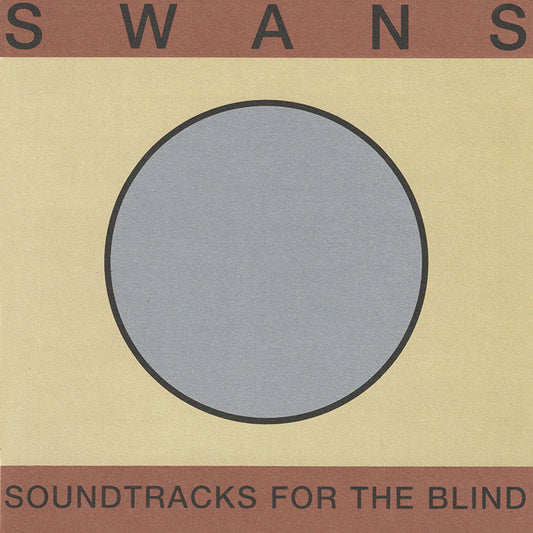 Swans - Soundtracks for the Blind - 4 x Vinyl
